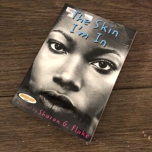 The Skin I’m In a novel by: Sharon G. Flake paperback book Read180 stage C